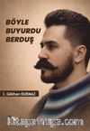 Böyle Buyurdu Berduş
