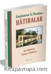 Gönlümüze İz Bırakan Hatıralar
