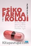 Psikofarmakoloji - Psikologlar, Hemşireler, Eczacılar ve Herkes İçin