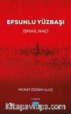 Efsunlu Yüzbaşı İsmail Naci