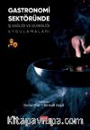 Gastronomi Sektöründe İş Sağlığı ve Güvenliği Uygulamaları