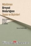 Müslüman Bireysel Dindarlığının Yapısı ve Biçimleri