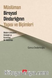 Müslüman Bireysel Dindarlığının Yapısı ve Biçimleri