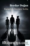 Karanlığı Geçince Solda