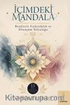 İçimdeki Mandala & Renklerle Farkındalık ve Dönüşüm Yolculuğu