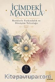 İçimdeki Mandala <br /> Renklerle Farkındalık ve Dönüşüm Yolculuğu