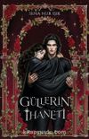 Güllerin İhaneti / Yıldızların Laneti 2. Kitap (Ciltli)