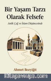 Bir Yaşam Tarzı Olarak Felsefe
