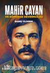 Mahir Çayan ve Sömürge Devrimciliği