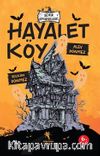 Şehir Efsaneleri - Hayalet Köy (8-13 Yaş)