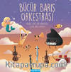 Bücür Barış Orkestrası
