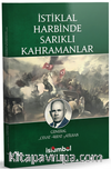 İstiklal Harbinde Sarıklı Kahramanlar
