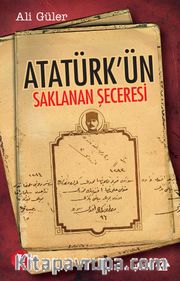 Atatürk'ün Saklanan Şeceresi