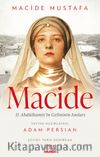 Macide & II. Abdülhamit'in Gelininin Anıları