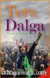 Ters Dalga & Tarih ve Eylem