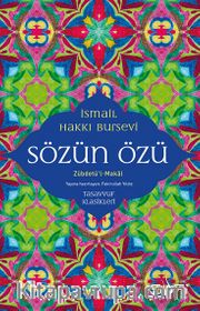 Sözün Özü <br /> Zübdetü'l-Makal