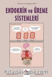 Endokrin ve Üreme Sistemleri / Gençler İçin Çizgilerle Bilim