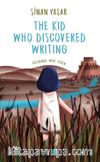 The Kid Who Discovered Writing