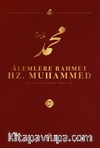 Alemlere Rahmet Hz. Muhammed (s.a.v.) 7