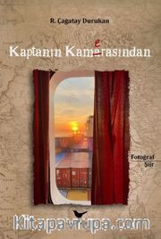 Kaptanın Kamerasından
