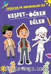 Yeşilcan ve Arkadaşları ile Keşfet - Öğren - Eğlen Etkinlik Kitabı