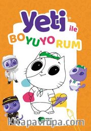 Yeti ile Boyuyorum