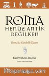Roma Henüz Antik Değilken