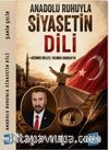 Anadolu Ruhuyla Siyasetin Dili