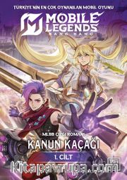 Mobile Legends: Bang Bang / Kanun Kaçağı