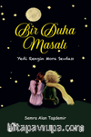 Bir Duha Masalı & Yedi Rengin Mora Sevdası