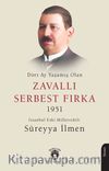 Dört Ay Yaşamış Olan Zavallı Serbest Fırka 1951
