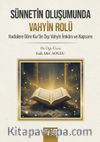 Sünnetin Oluşumunda Vahyin Rolü