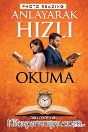 Anlayarak Çok Hızlı Okuma ve “Photo Reading”