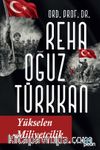 Yükselen Milliyetçilik & Yeni Türkçülüğün Esasları 1