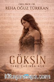 Gökşin <br /> Tunç Çağında Aşk