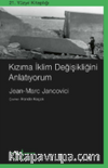 Kızıma İklim Değişikliğini Anlatıyorum