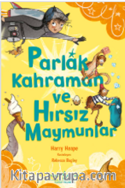 Parlak Kahraman ve Hırsız Maymunlar