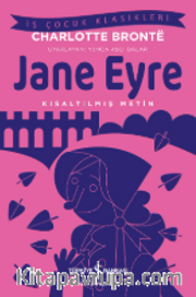 Jane Eyre (Kısaltılmış Metin)
