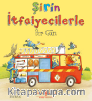 Şirin İtfaiyecilerle Bir Gün