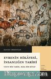 Evrenin Hikayesi, İnsanlığın Tarihi & Uzun Bir Tarih, Kısa Bir Kitap