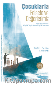Çocuklarla Felsefe ve Değerlerimiz