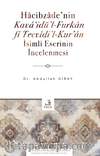 Hacibzade'nin Kava‘idü'l-Furkan fî Tecvîdi'l-Kur'an İsimli Eserinin İncelenmesi