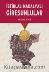 İstiklal Madalyalı Giresunlular