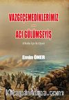 Vazgeçemediklerimiz - Acı Gülümseyiş