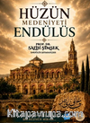 Hüzün Medeniyeti Endülüs