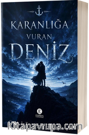Karanlığa Vuran Deniz