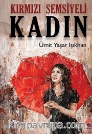 Kırmızı Şemsiyeli Kadın