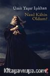 Nasıl Kahin Oldum