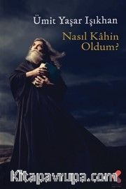 Nasıl Kahin Oldum