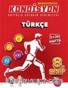 8. Sınıf Kondisyon Türkçe Haftalık Kazanım Denemeleri (Video Çözümlüdür)